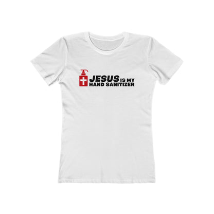 Jesus Is My Hand Sanitizer (Coronavirus) - Women's T-Shirt
