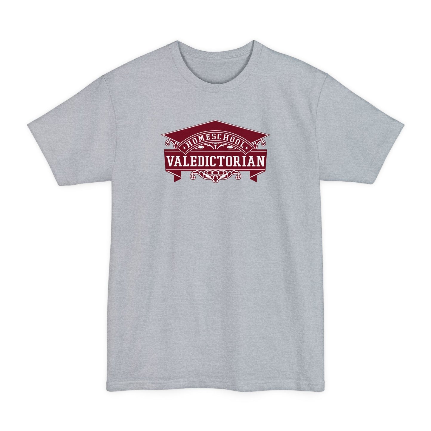 Home School Valedictorian - Men's Tall T-Shirt