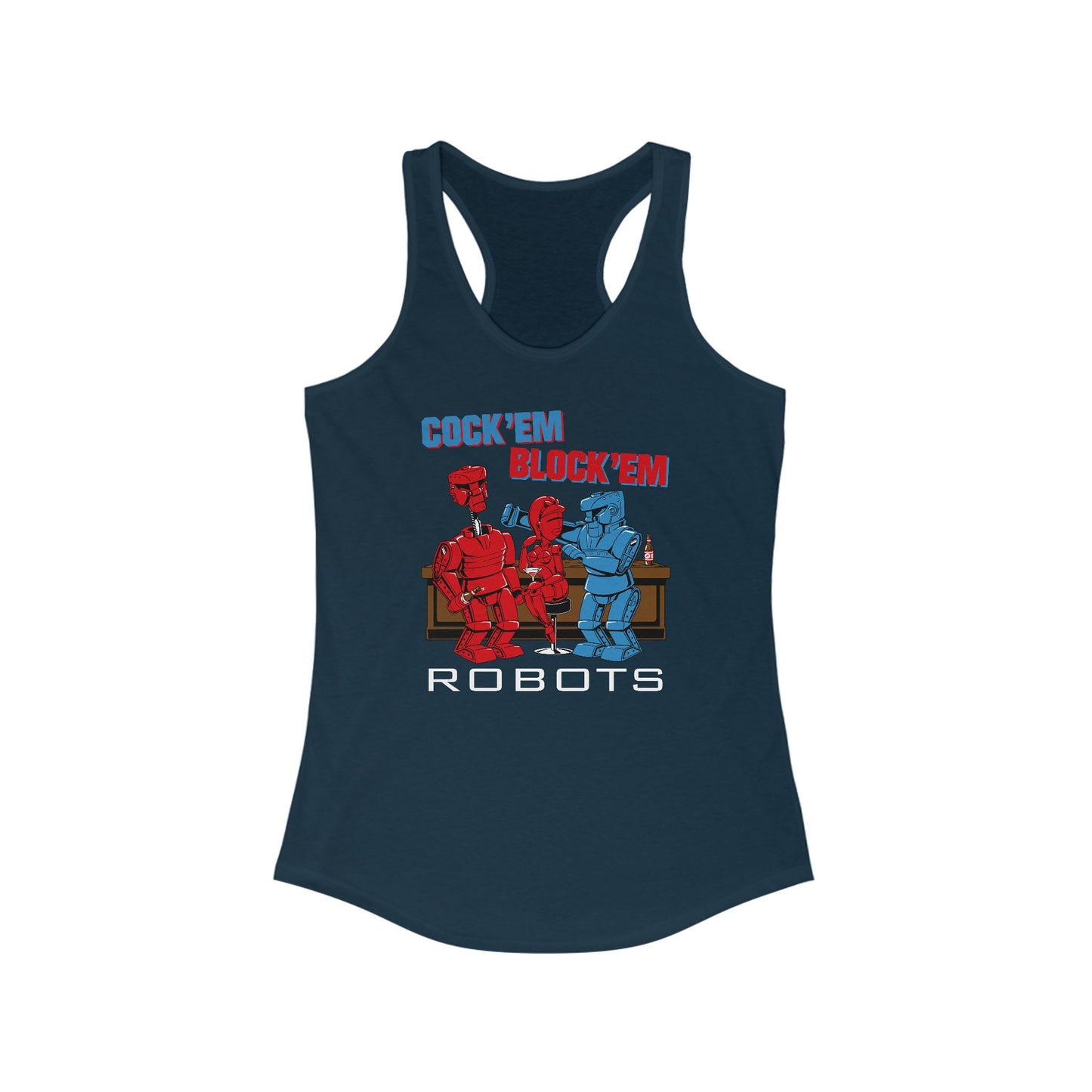 Cock'Em Block'Em Robots  - Women's Racerback Tank