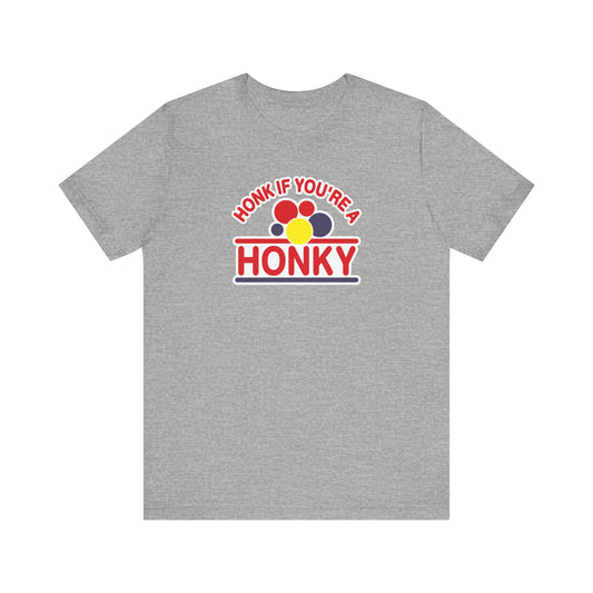 Honk If You're A Honky - Men's T-Shirt