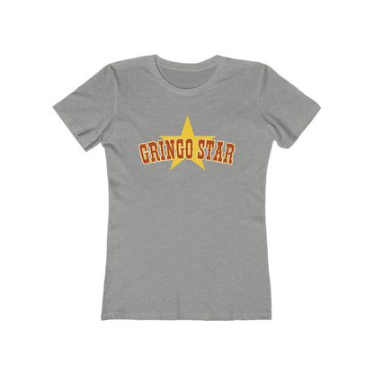Gringo Star - Women’s T-Shirt