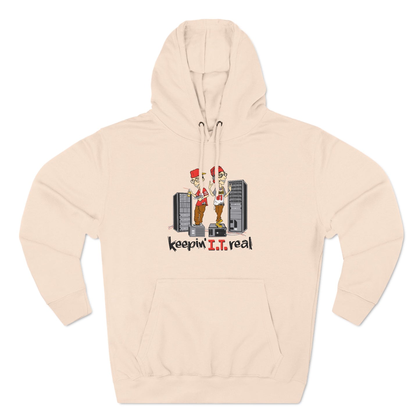 Keepin' I.T. Real - Hoodie