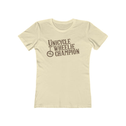 Unicycle Wheelie Champion - Women’s T-Shirt