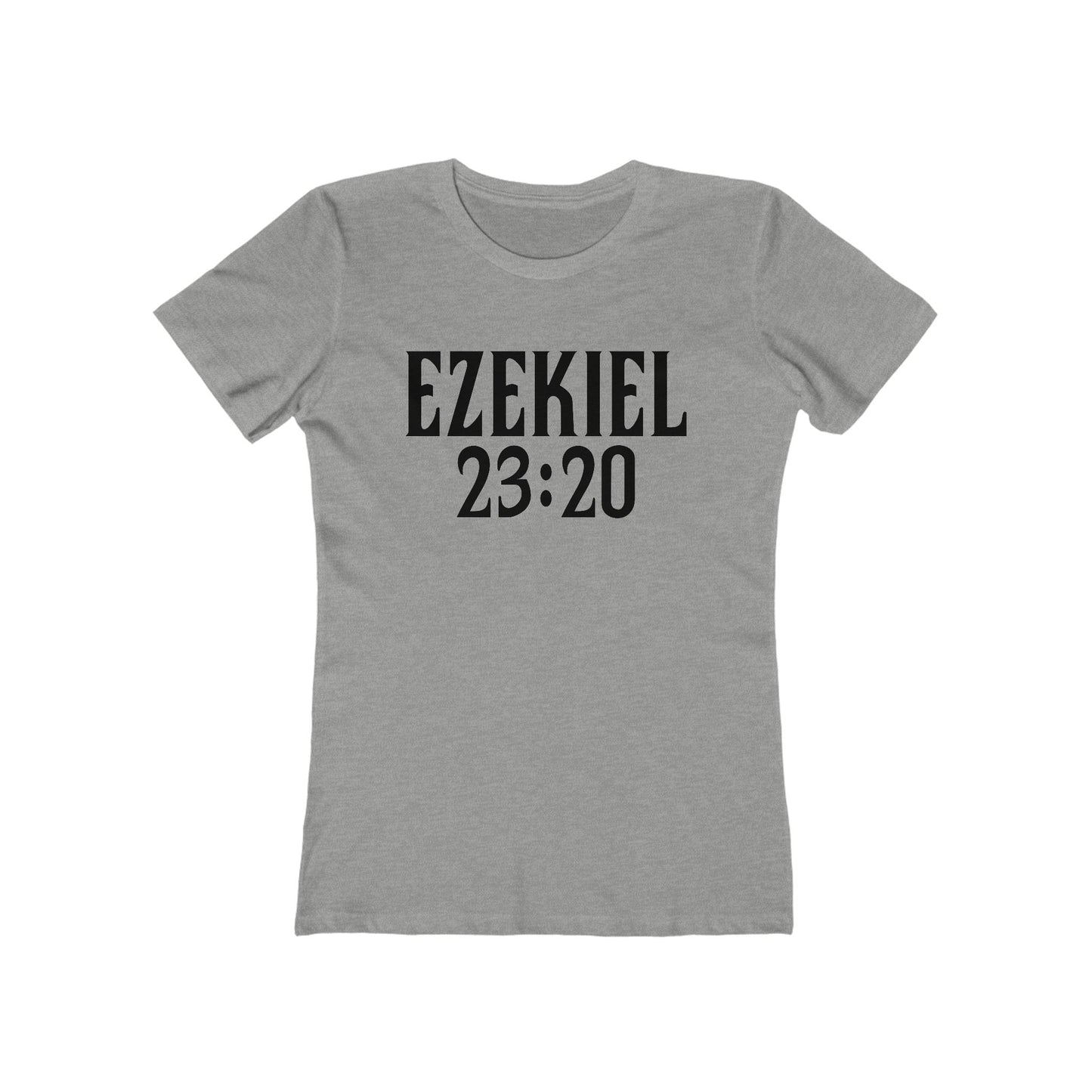 Ezekiel 23:20 - Women's T-Shirt