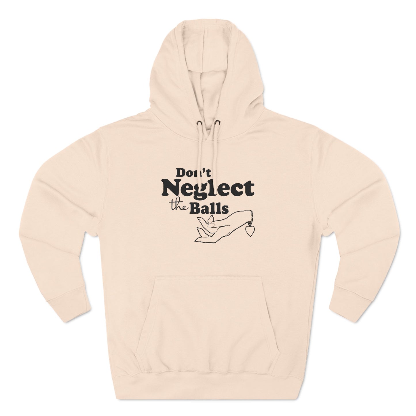 Don't Neglect The Balls - Hoodie