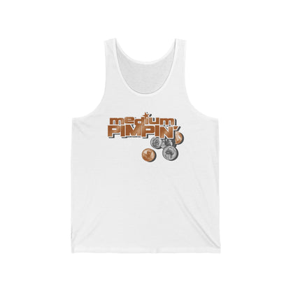 Medium Pimpin - Unisex Tank