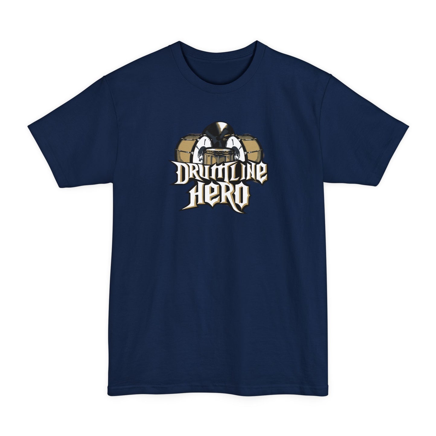 Drum-Line Hero - Men's Tall T-Shirt