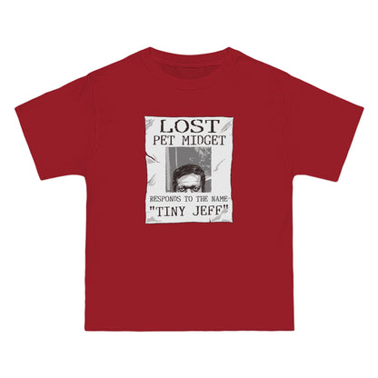 Lost Pet Midget Responds To The Name Tiny Jeff - Men's Heavyweight T-Shirt