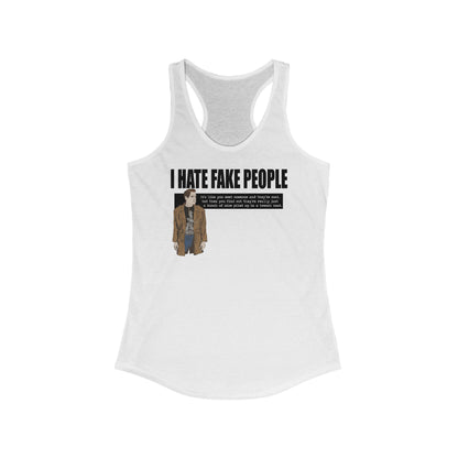 I Hate Fake People  -  Women’s Racerback Tank
