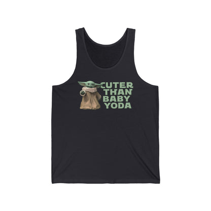 Cuter Than Baby Yoda - Unisex Tank