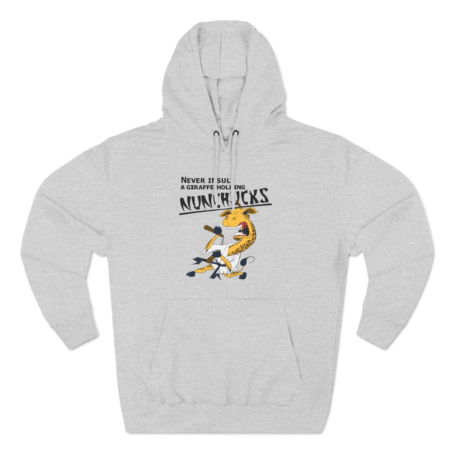 Never Insult A Giraffe Holding Nunchucks - Hoodie