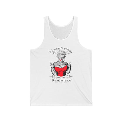 (Anna Nicole Mammarial T-Shirt) In Loving Mammary - Breast In Peace - Unisex Tank