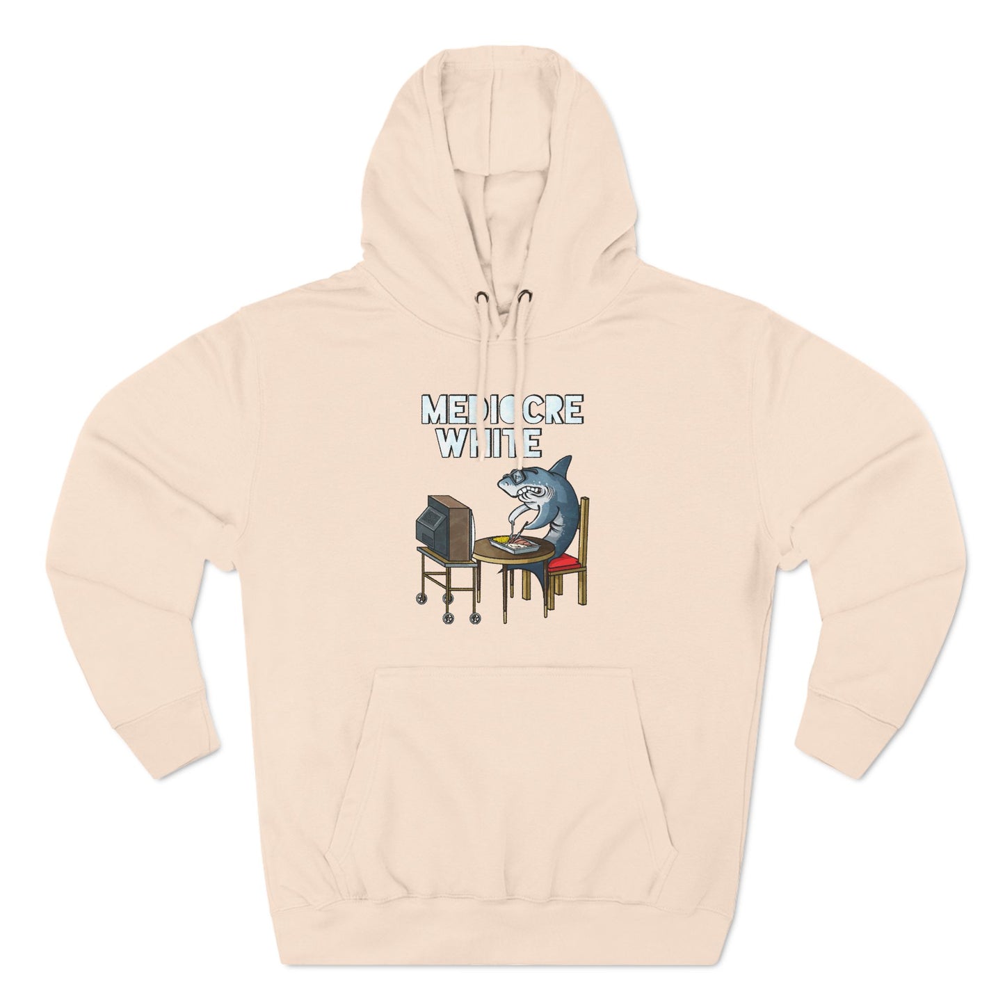 Mediocre White - Hoodie