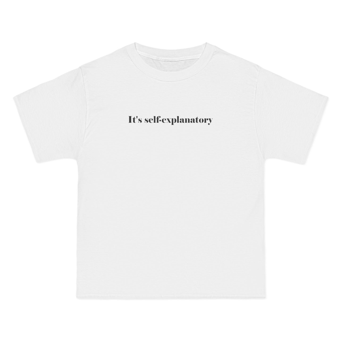 It's Self-Explanatory - Men's Heavyweight T-Shirt