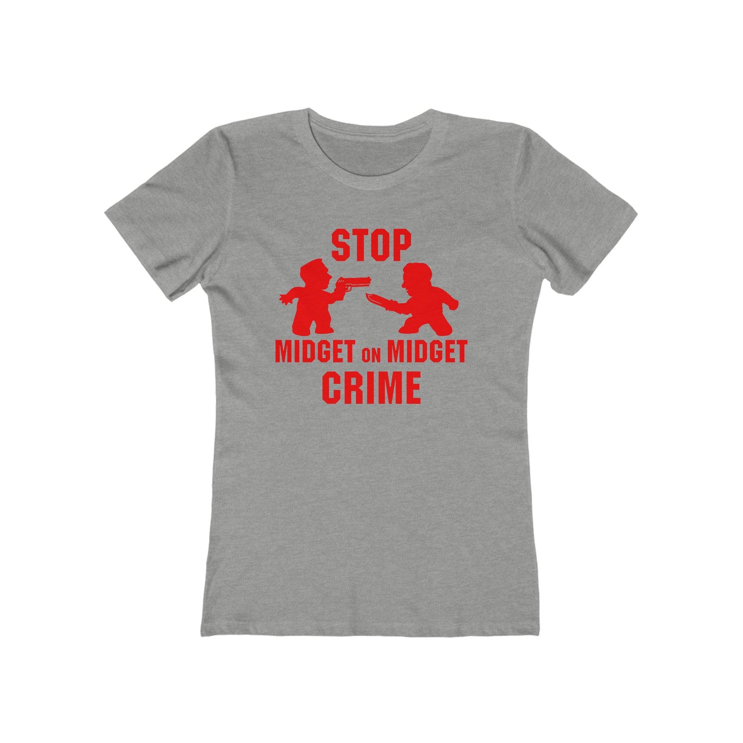 Stop Midget On Midget Crime - Women’s T-Shirt