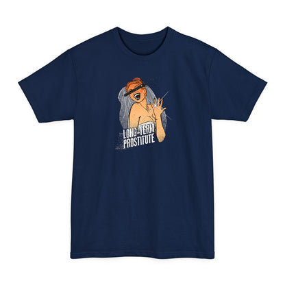 Long-Term Prostitute - Men's Tall T-Shirt