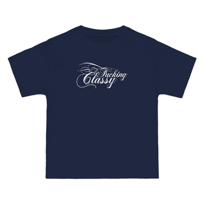 Fucking Classy - Men's Heavyweight T-Shirt