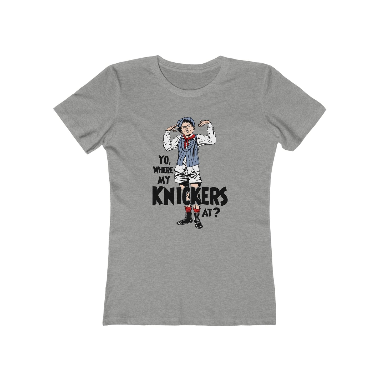 Yo Where My Knickers At? - Women’s T-Shirt