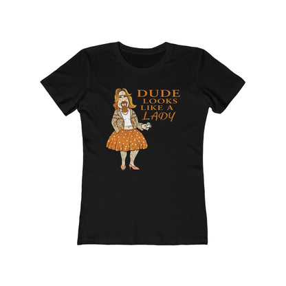 Dude Looks Like A Lady  - Women’s T-Shirt