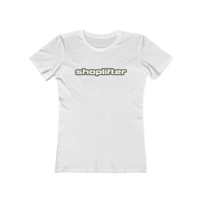 Shoplifter - Women’s T-Shirt