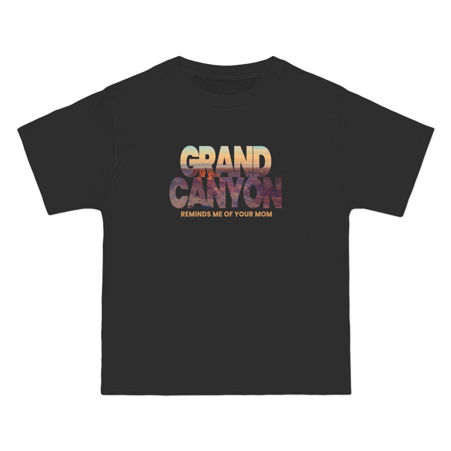 Grand Canyon - Reminds Me Of Your Mom - Men's Heavyweight T-Shirt