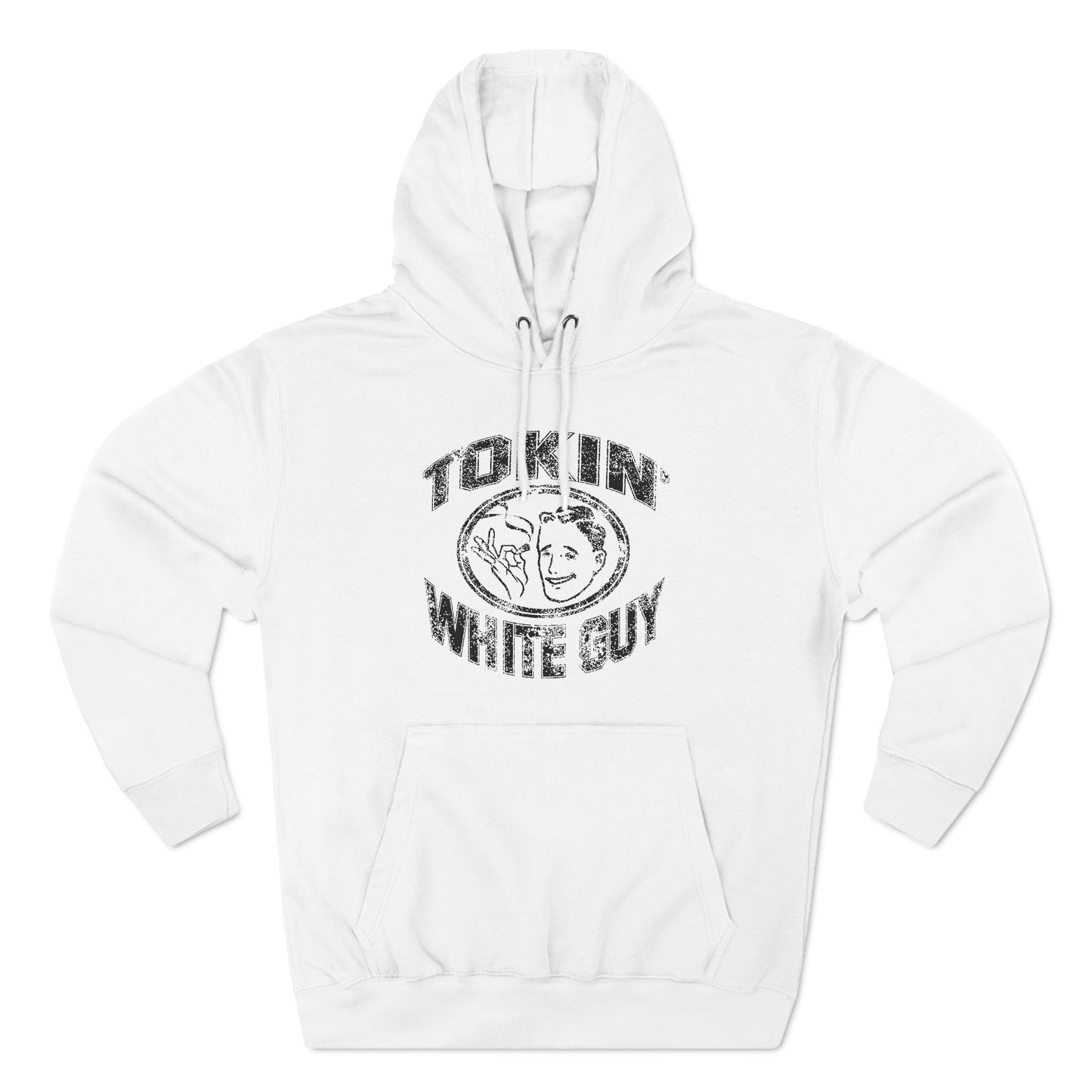 Tokin' White Guy - Hoodie