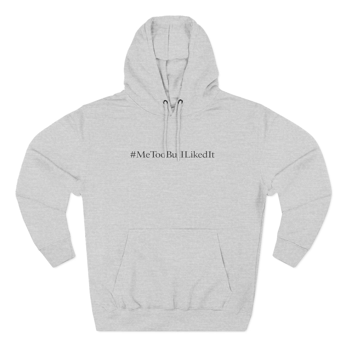 #Metoobutilikedit - Hoodie