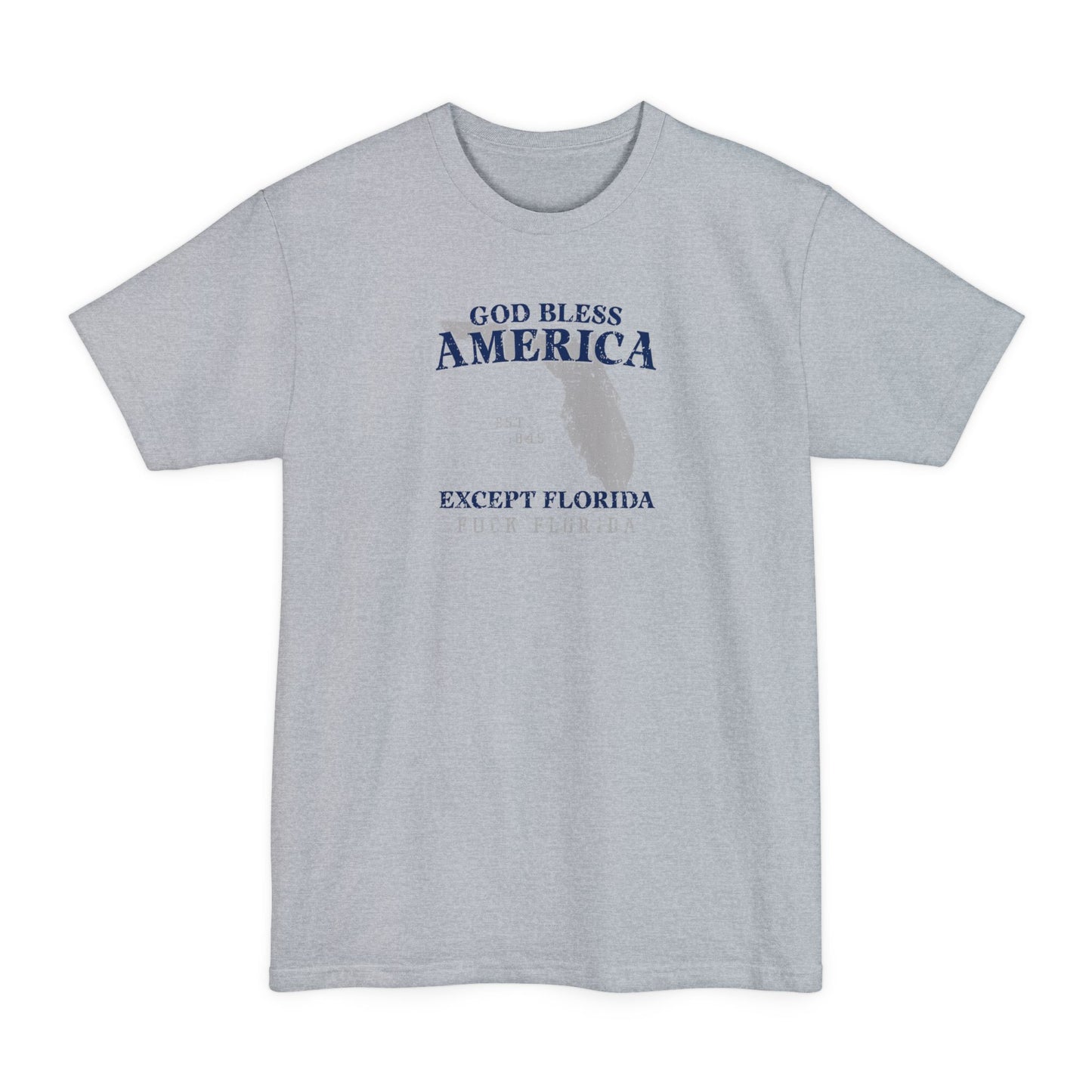 God Bless America Except (State) - Men's Tall T-Shirt