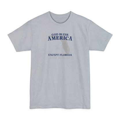 God Bless America Except (State) - Men's Tall T-Shirt