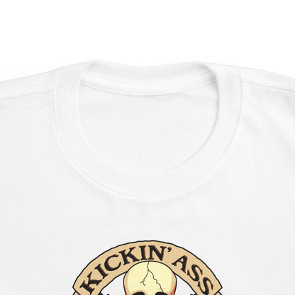 Kickin' Ass & Takin' Naps - Toddler  T-Shirt