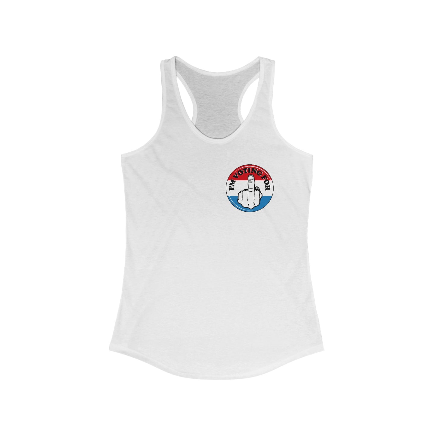 I'm Voting For (Middle Finger) - Women's Racerback Tank