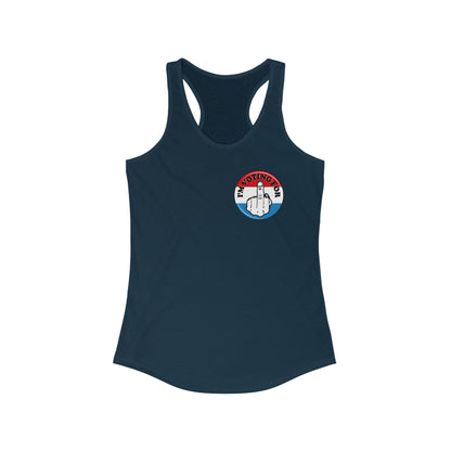 I'm Voting For (Middle Finger) - Women's Racerback Tank