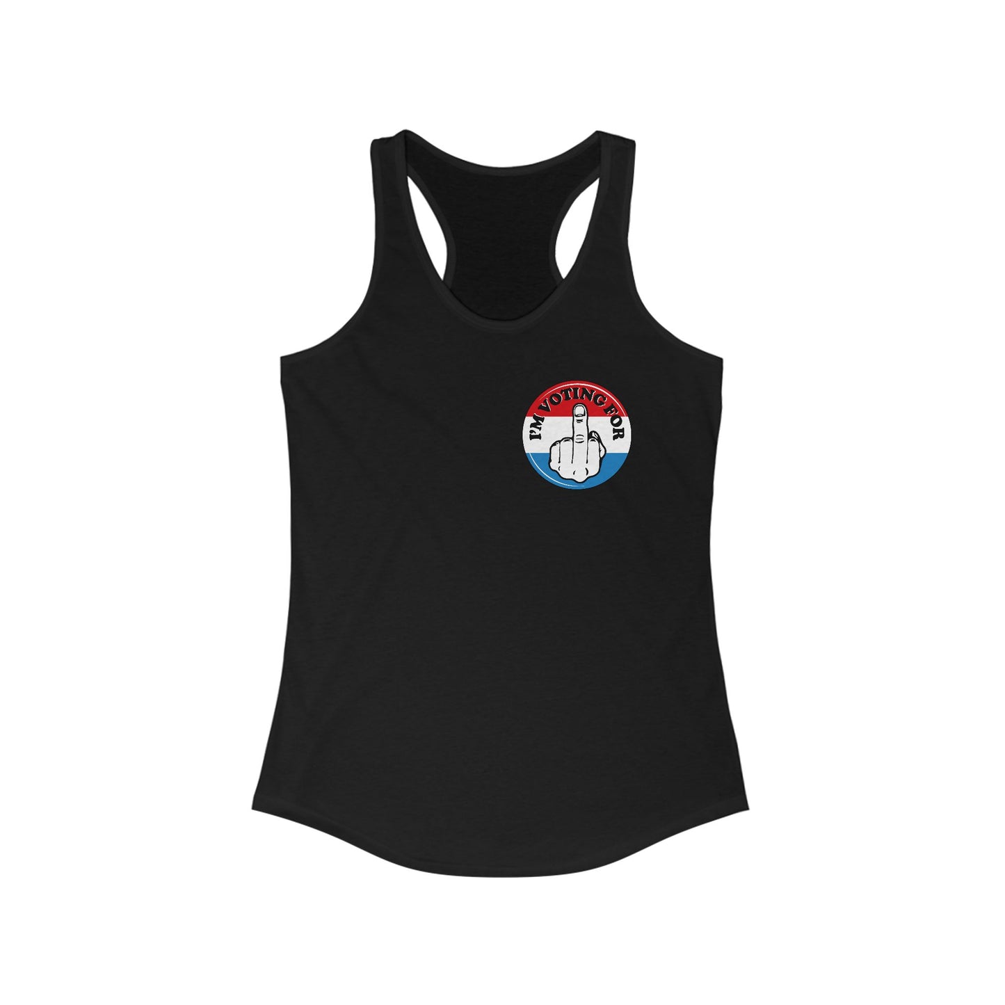 I'm Voting For (Middle Finger) - Women's Racerback Tank