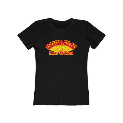 Orgasms - Keep It Real - Women’s T-Shirt