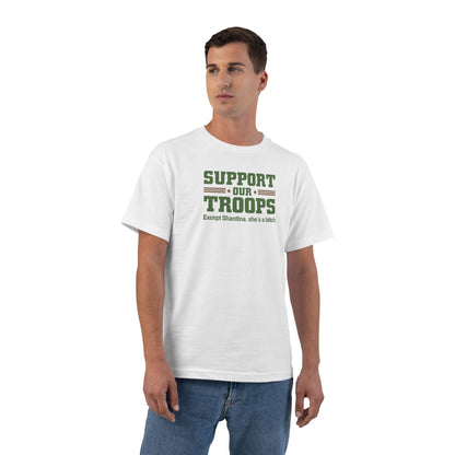 Support Our Troops Except (Female Name) She's A Bitch - Men's Heavyweight T-Shirt