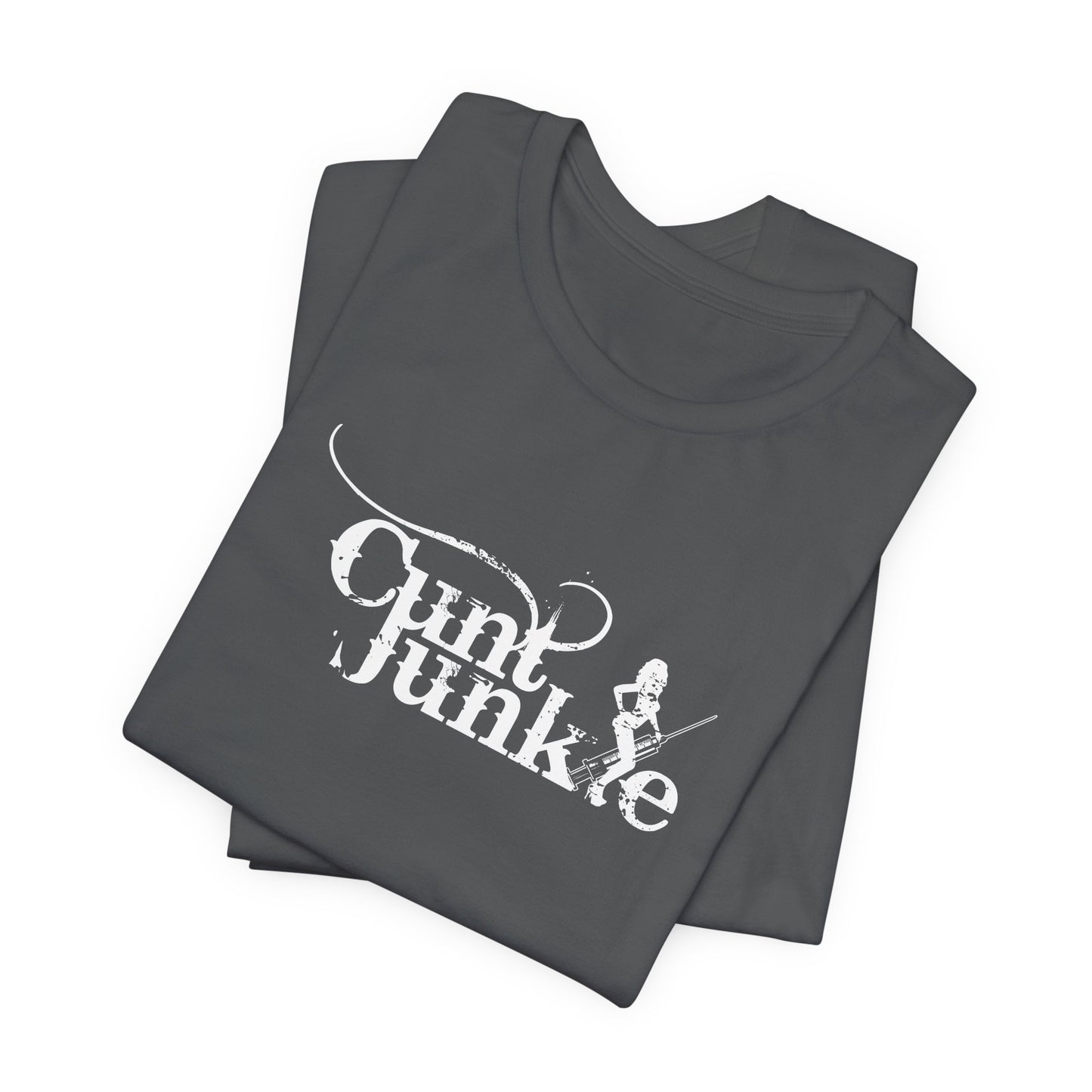 Cunt Junkie - Men's T-Shirt