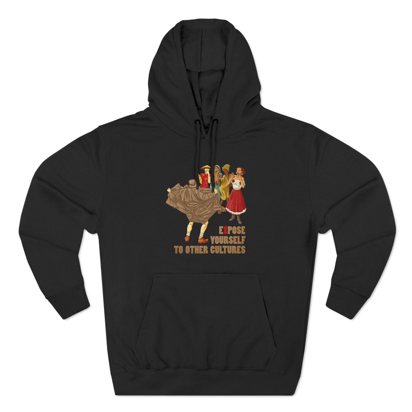Expose Yourself To Other Cultures - Hoodie
