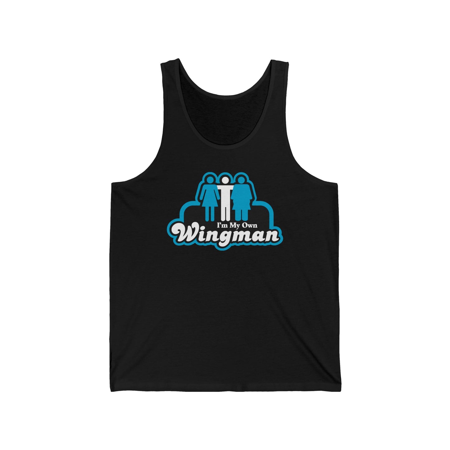 I'm My Own Wingman  - Unisex Tank