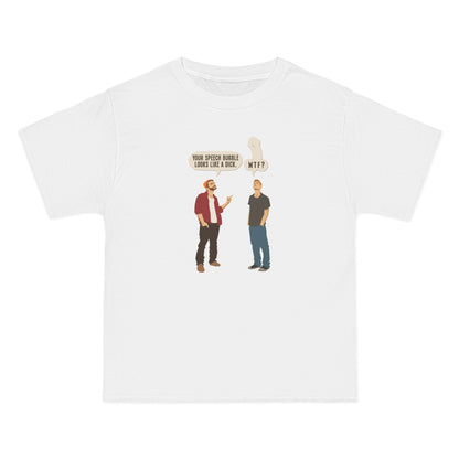Your Speech Bubble Looks Like A Dick. - Men's Heavyweight T-Shirt
