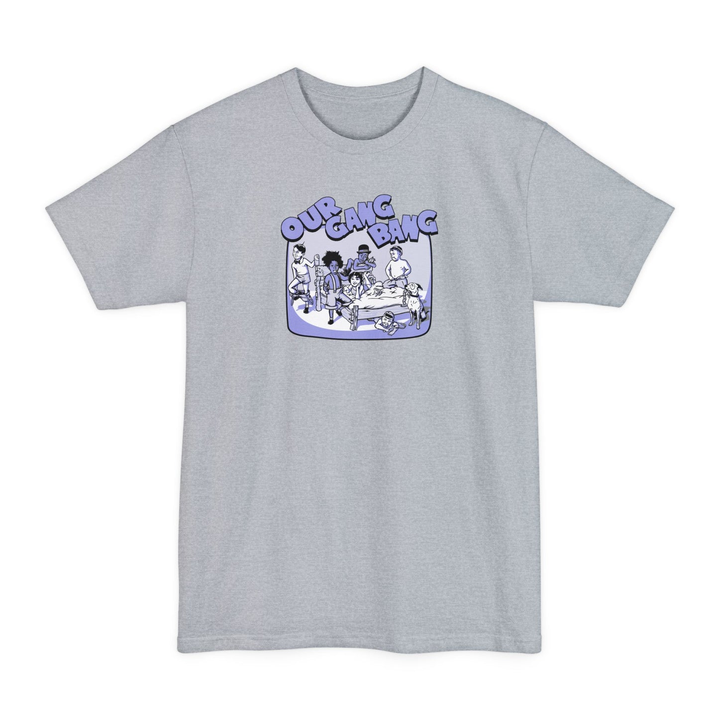 Our Gang Bang - Men's Tall T-Shirt