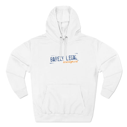 Barely Legal Immigrant - Hoodie