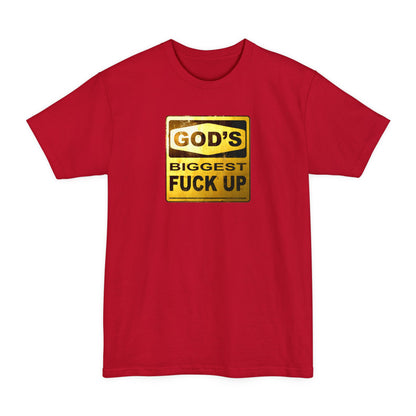 God's Biggest Fuck Up - Men's Tall T-Shirt