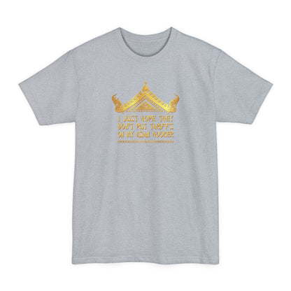 I Just Hope They Don't Put Tariffs On My Asian Hooker - Men's Tall T-Shirt