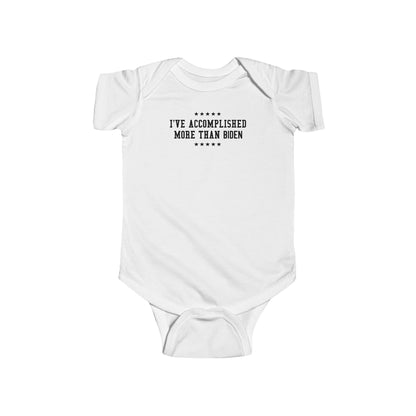 I've Accomplished More Than Biden - Baby Onesie