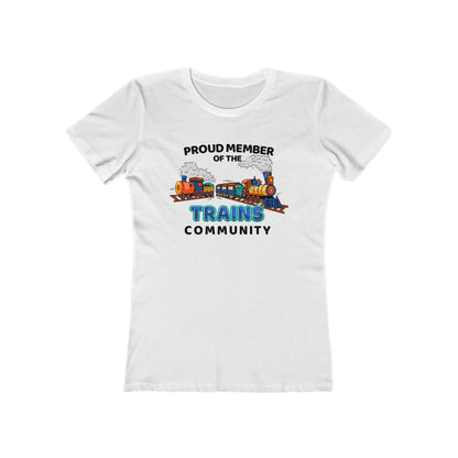 Proud Member Of The Trains Community - Women's T-Shirt