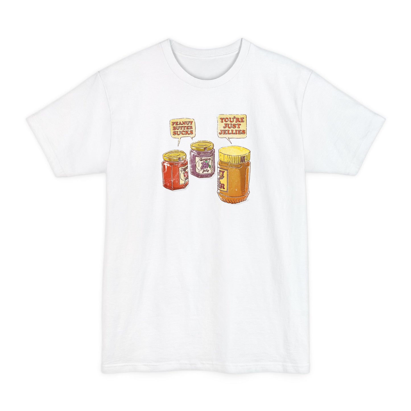 Peanut Butter Sucks! - You're Just Jellies - Men's Tall T-Shirt