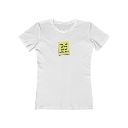 When I Pass Out Later Don't Put Stuff In My Ass - Hoodie - Women’s T-Shirt