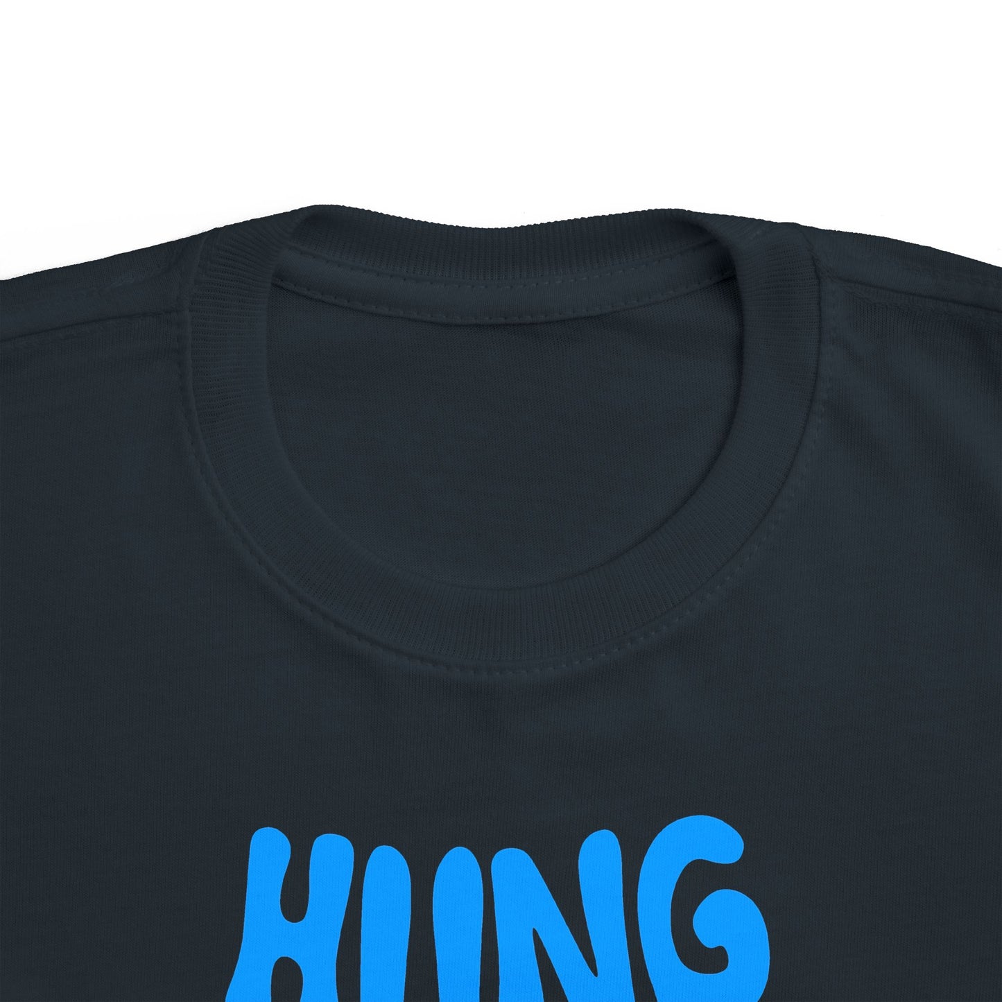 Hung Like A Five Year Old -Toddler  T-Shirt