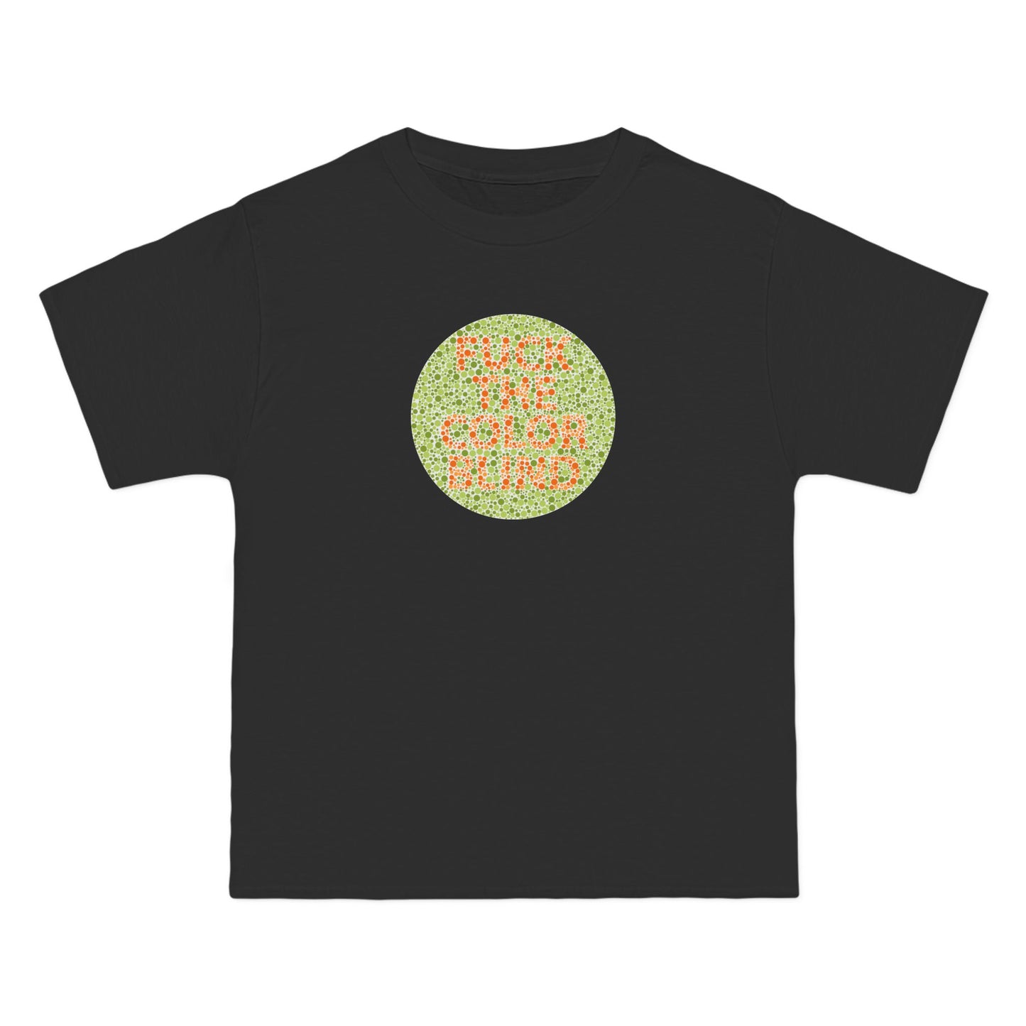Fuck The Colorblind - Men's Heavyweight T-Shirt