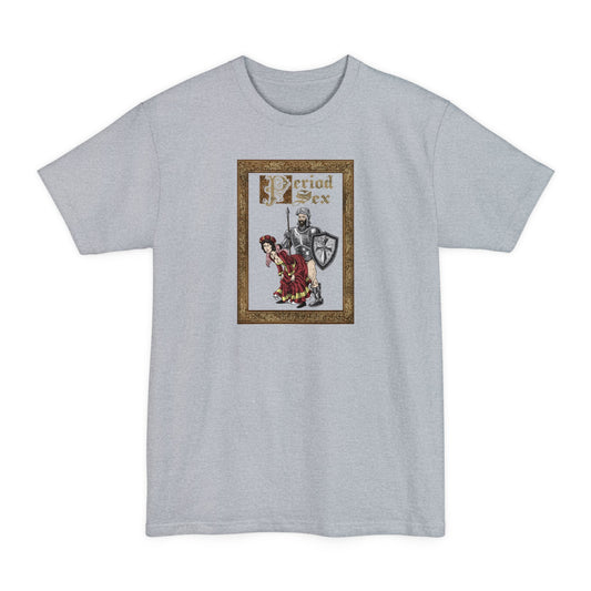 Period Sex - Men's Tall T-Shirt